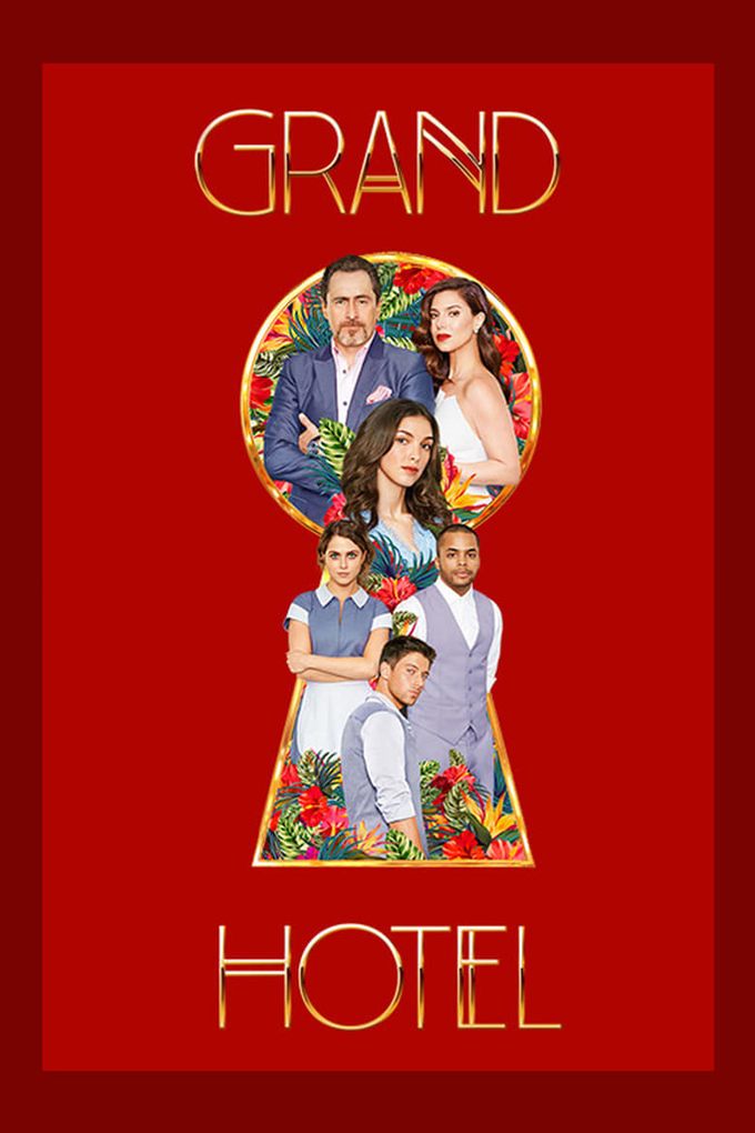 Постер отеля. Гранд Постер. Отель Гранд Постер. Serial Grand Hotel 2019. Гранд сериал обложка.