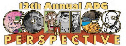 12th Annual ADG comics in PERSPECTIVE